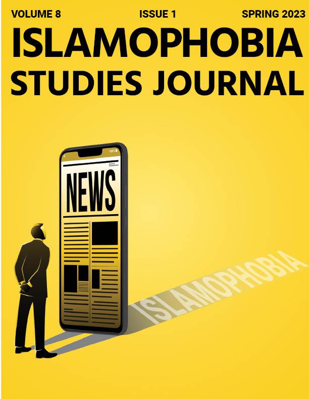 The cover image of Islamophobia Studies Journal Volume 8, Issue 1 depicts a man against a yellow backdrop, engrossed in news on a mobile phone that towers over him. The phone casts a shadow bearing the word 'islamophobia.